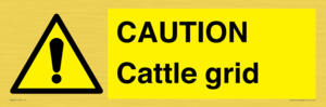 CAUTION Cattle grid